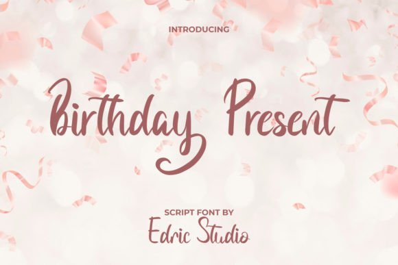 Birthday Present: A Cheerful Script Font for Makers and Creative Sellers