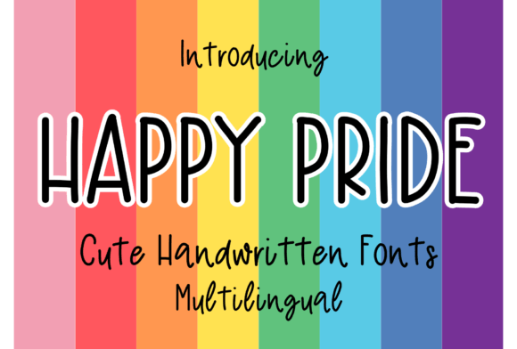 Happy Pride Font: Adding Whimsy to Your Brand Identity