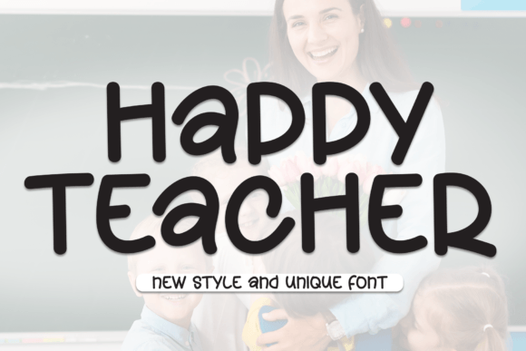Happy Teacher Font: Handwritten Style for Digital Campaigns