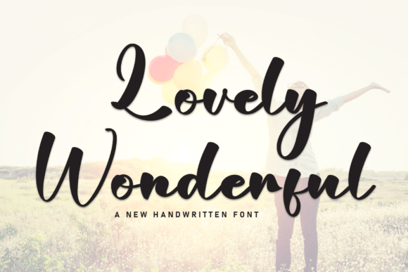 How Lovely Wonderful Font Transformed My Campaign Visuals