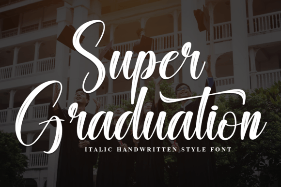 Super Graduation Font Review: A Designer’s Take on This Elegant Script