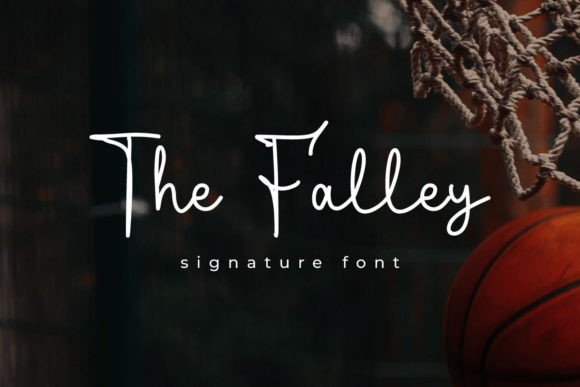 The Falley: How a Signature Script Font Can Elevate Your Campaign Visuals